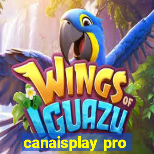 canaisplay pro